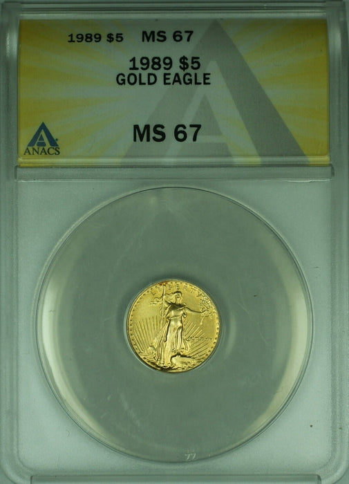 1989 Gold American Eagle 1/10th Ounce $5 AGE BU Coin ANACS MS-67 Better Coin