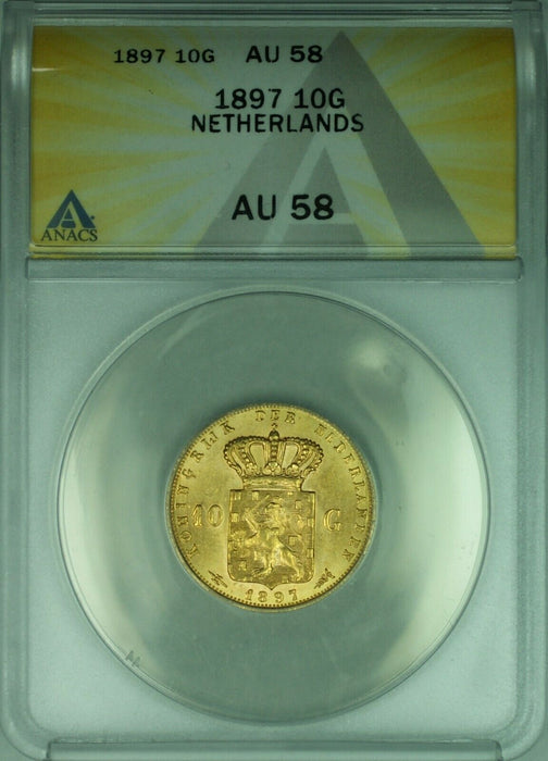 1897 Netherlands 10 Gulden Gold Coin ANACS AU-58 (DW)